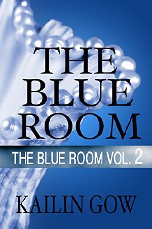 [The Never Knights After: The Blue Room 1 02] • The Blue Room Vol. 2 ·